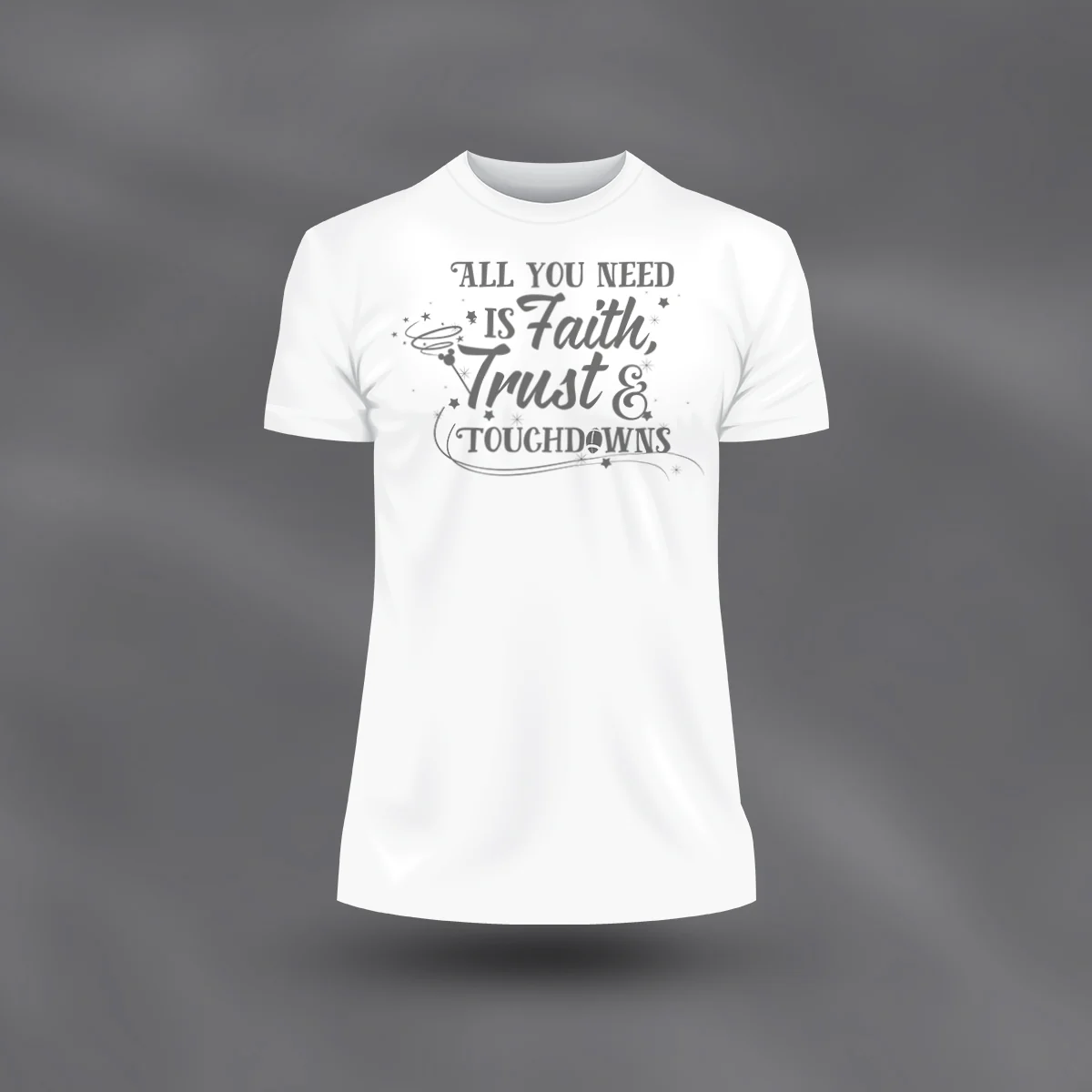 Faith, Trust & Touchdowns - Tshirt by WeAreCreatives